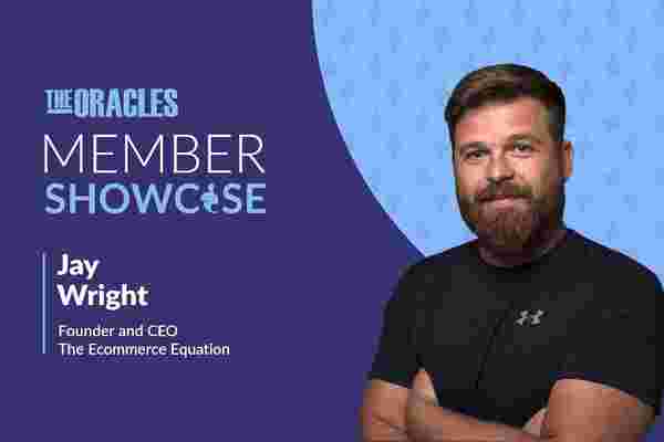 Ecommerce Expert Jay Wright on Why Being 'Client Obsessed' is Key to Success